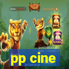 pp cine